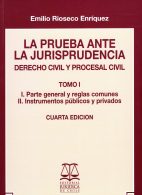 La Prueba ante la Jurisprudencia. 2 Tomos