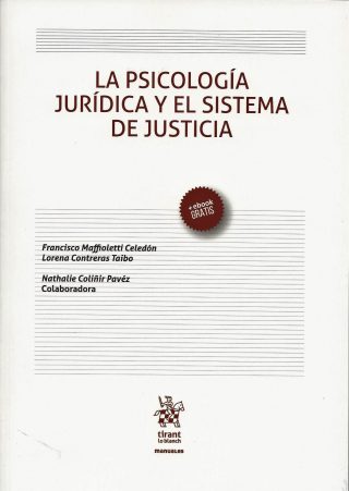 La Psicología Jurídica y el Sistema de Justicia