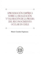 Aproximación Empírica Sobre la Relación y Valoración de la Prueba del Reconocimiento Ocular en Chile