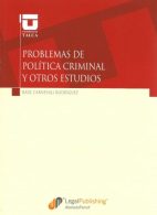 Problemas de Política Criminal y Otros Estudios