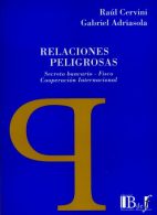 Relaciones Peligrosas Secreto Bancario - Fisco Cooperación Internacional