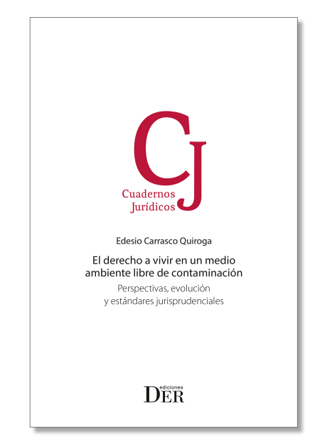 El Derecho a vivir en un medio ambiente libre de contaminación ...