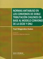 Normas Antiabuso en los Convenios de doble Tributación Chilenos en base al modelo Convenio de la OCDE y ONU