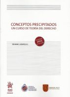 Conceptos Precipitados. Un Curso de Teoría del Derecho