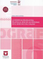 La modificación registral relativa al sexo de las personas en el derecho civil Chileno