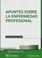 Apuntes sobre la Enfermedad Profesional.