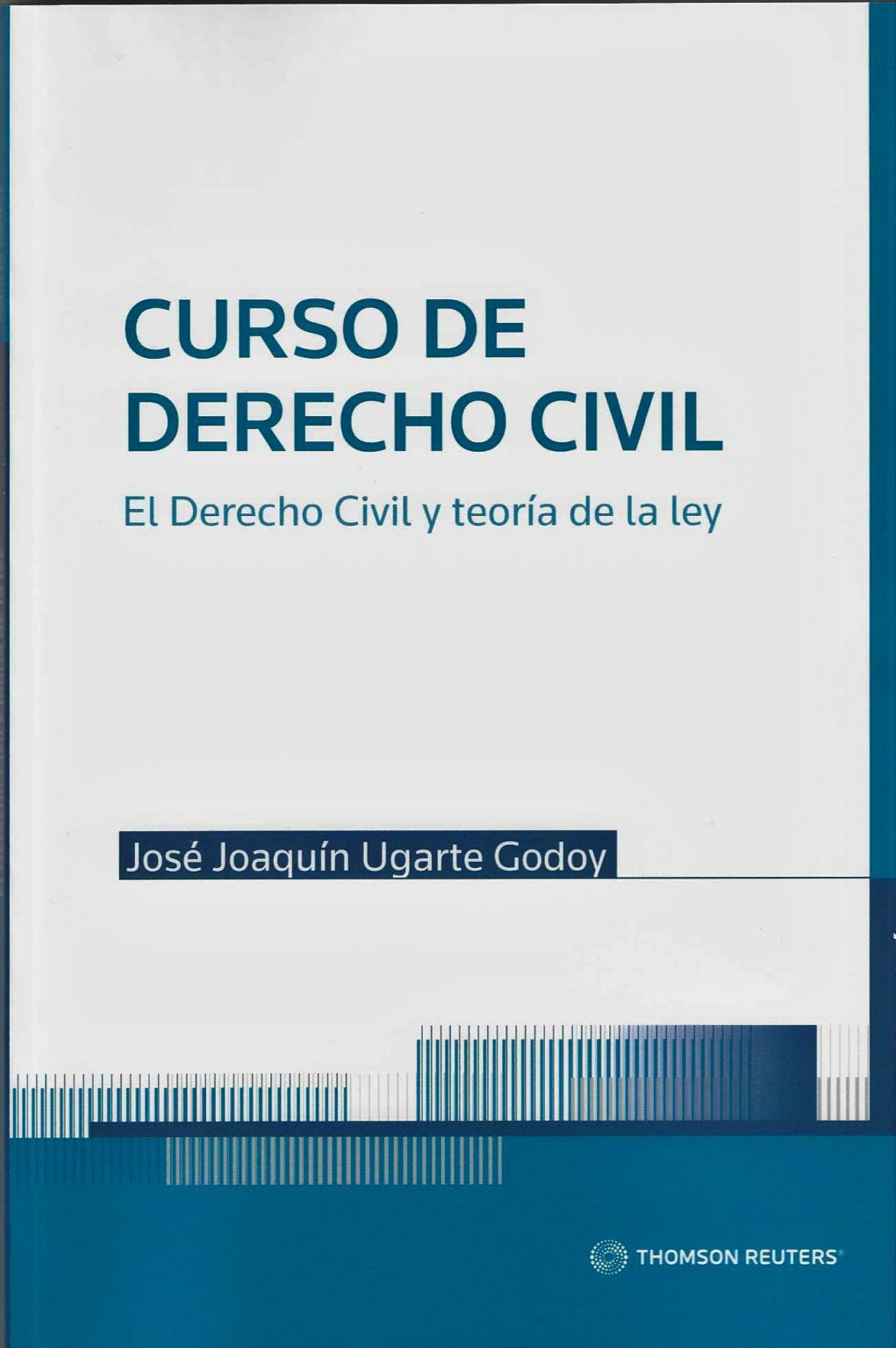 Curso de Derecho Civil – El Derecho Civil y teoría de la ley ...