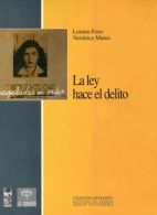 La Ley Hace el Delito