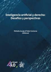 Inteligencia Artificial y Derecho: Desafíos y Perspectivas