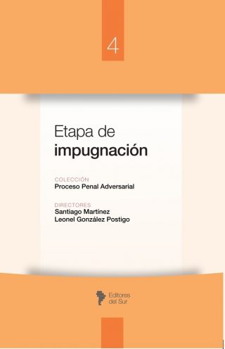 Etapa de Impugnación. Volumen 4