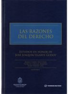 Las Razones del Derecho. Estudios en Honor de José Joaquín Ugarte Godoy