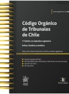 Código Orgánico de Tribunales de Chile, Anillado 2023, 2° Edición.