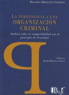 La Pertenencia a una Organización Criminal, Análisis Sobre su Compatibilidad con el Principio de Lesividad