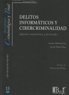 Delitos Informáticos y Cibercriminalidad, Aspectos Sustantivos y Procesales