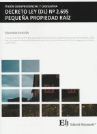 Visión Jurisprudencial y Legislativa, Decreto Ley (DL) N° 2.695 Pequeña Propiedad Raíz