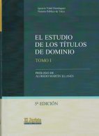 El Estudio de los Títulos de Dominio, 2 Tomos, 5° Edición