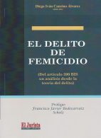 El Delito de Femicidio, (Del artículo 390 BIS un análisis desde la teoría del delito)