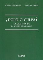 ¿Dolo o Culpa?, La Cuestión de la Culpa Temeraria