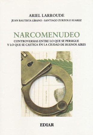 Narcomenudeo, Controversias Entre lo que se Persigue y lo que se