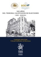 100 Años del Tribunal Calificador de Elecciones, Libro - Memoria