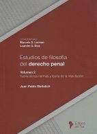 Estudios de Filosofía del Derecho Penal Volumen 2, Teoría de las Normas y Teoría de la Imputación