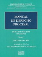 Manual de Derecho Procesal, Derecho Procesal Orgánico Tomo II, 7° Edición
