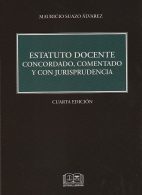 Estatuto Docente Concordado, Comentado y con Jurisprudencia, 4°Edición