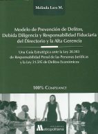 Modelo de Prevención de Delitos, Debida Diligencia y Responsabilidad Fiduciaria del Directorio y la Alta Gerencia