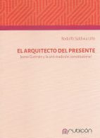 El Arquitecto del Presente, Jaime Guzmán y la Anti-tradición constitucional