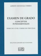 Examen de Grado, Conceptos Fundamentales, Derecho Civil y Derecho Procesal, 2°Edición