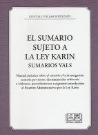 El Sumario Sujeto a la Ley Karin, Sumarios Vals