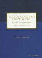 Curso de Derecho Procesal Civil. De los Medios de Impugnación tomo V