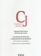 Lecciones de Derecho y Razonamiento Probatorio, De la Teoría a la Práctica