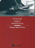 Tú Guía Legal, Tomo I: Policía Local