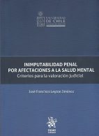 Inimputabilidad Penal por Afectaciones a la Salud Mental, Criterios para la Violación Judicial