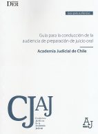 Guía Para la Conducción de la Audiencia de Preparación de Juicio Oral