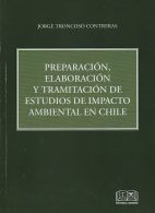 Preparación, Elaboración y Tramitación de Estudios de Impacto Ambiental en Chile