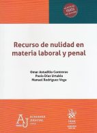 Recurso de Nulidad en Materia Laboral y Penal