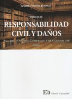 Manual de Responsabilidad Civil y Daños, Análisis de Sistema Codificado y de Common Law, 2 Tomos