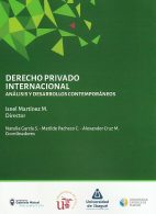Derecho Privado Internacional, Análisis y Desarrollos Contemporáneos