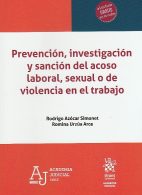 Prevención, Investigación y Sanción del Acoso Laboral, Sexual o de Violencia en el Trabajo