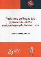 Reclamos de Ilegalidad y Procedimientos Contencioso - Administrativos