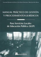 Manual Práctico de Gestión y Procedimientos Jurídicos, Para Servicios Locales de Educación Pública (SLEP)
