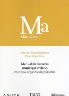 Manual de Derecho Municipal Chileno, Principios, Organización y Desafíos